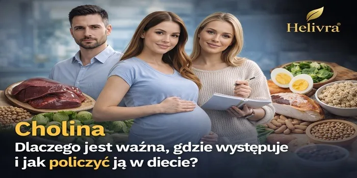 Cholina: dlaczego jest ważna, gdzie występuje i jak ją policzyć w diecie