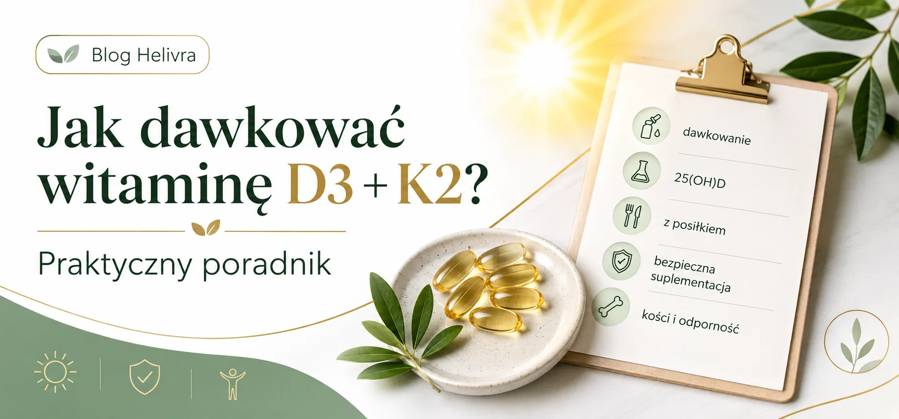 Jak dawkować witaminę D3 + K2 — praktyczny poradnik